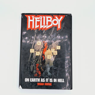 Hellboy On Earth As It Is In Hell by Brian Hodge