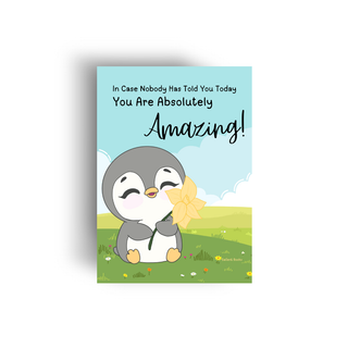 Penelope Penguin - You Are Absolutely Amazing Art Print