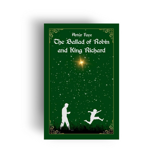 The Ballad of Robin and King Richard
