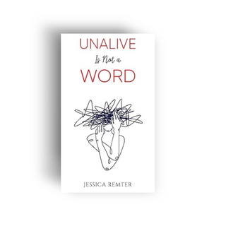 Unalive Is Not a Word
