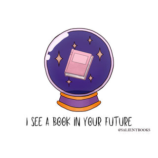 Books in Your Future Sticker Salient Books - Salient Books