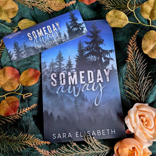 Someday Away Sara Elisabeth - Salient Books