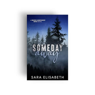 Someday Away Sara Elisabeth - Salient Books