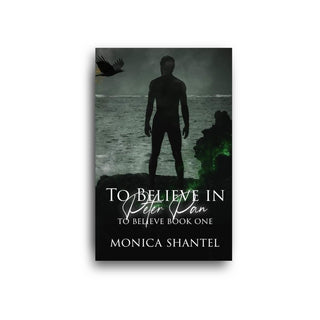 To Believe in Peter Pan Monica Shantel - Salient Books