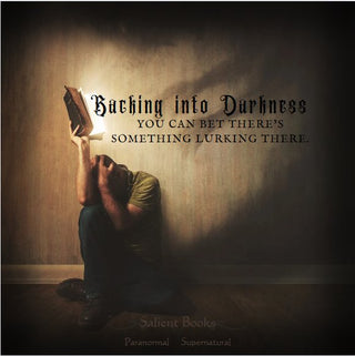 Backing into Darkness - Salient Books