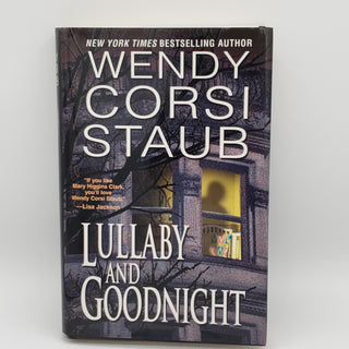 Lullaby and Goodnight By Wendy Corsi Staub