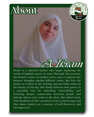 The Roadtrip of Life by A. Ikram