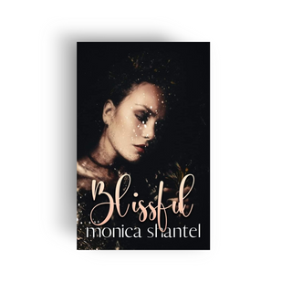 Blissful Monica Shantel - Salient Books