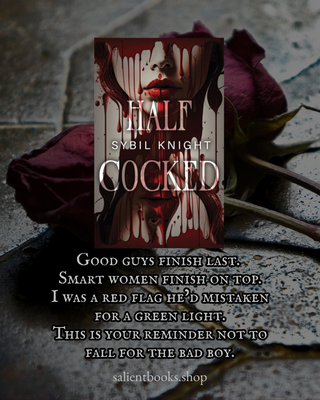 Signed Special Edition - Half Cocked