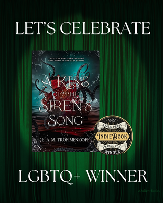 A Kiss of the Siren's Song by E.A.M. Trofimenkoff