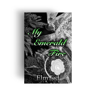 Signed - My Emerald Fire
