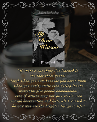 My Dear Watson by Elm Jed - Signed